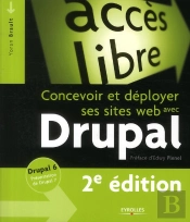 Drupal - Concevoir Et Deployer Ses Sites Web