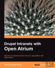 Drupal Intranets With Open Atrium