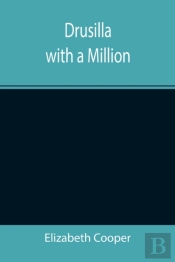 Drusilla With A Million