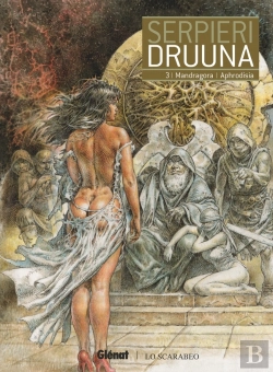 Bertrand.pt - Druuna : Intégrale Vol.3 : Tomes 5 Et 6 : Mandragora, Aphrodisia
