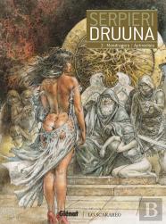 Druuna : Intégrale Vol.3 : Tomes 5 Et 6 : Mandragora, Aphrodisia