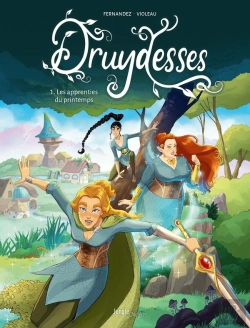 Bertrand.pt - Druydesses Tome 1 : Les Apprenties Du Printemps