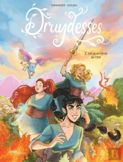 Bertrand.pt - Druydesses Tome 2 : Les Guerrières De L'Été