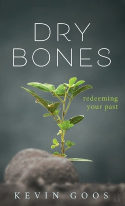 Bertrand.pt - Dry Bones: Redeeming Your Past
