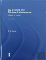 Dry Docking And Shipboard Maintenance
