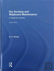 Dry Docking And Shipboard Maintenance