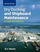 Dry Docking And Shipboard Maintenance