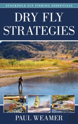 Bertrand.pt - Dry Fly Strategies