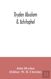 Dryden Absalom & Achitophel