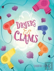 Dryers And Clams