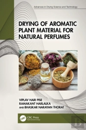 Drying Of Aromatic Plant Material For Natural Perfumes