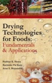 Drying Technologies For Foods: Part-I