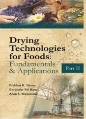 Drying Technologies For Foods: Part-Ii