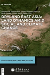 Dryland East Asia: Land Dynamics Amid Social And Climate Change