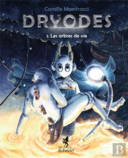 Bertrand.pt - Dryodes Tome 2 : Les Arbres De Vie