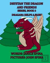 Drystan The Dragon And Friends Series, Book 6