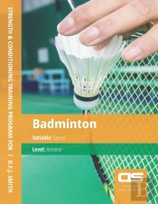 Ds Performance - Strength & Conditioning Training Program For Badminton, Speed, Amateur
