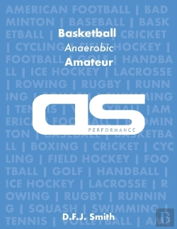 Bertrand.pt - Ds Performance - Strength & Conditioning Training Program For Basketball, Anaerobic, Amateur