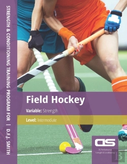 Bertrand.pt - Ds Performance - Strength & Conditioning Training Program For Field Hockey, Strength, Intermediate