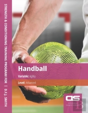 Ds Performance - Strength & Conditioning Training Program For Handball, Agility, Advanced