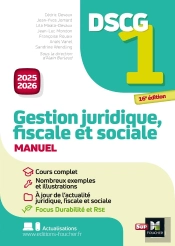Dscg 1 : Gestion Juridique, Fiscale Et Sociale ; Manuel (Édition 2025/2026)