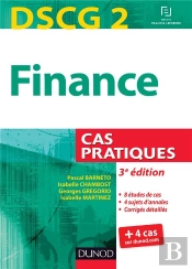Dscg 2 ; Finance ; Cas Pratiques (3e Édition)