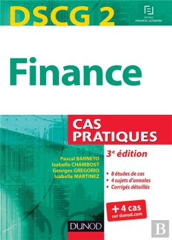 Bertrand.pt - Dscg 2 ; Finance ; Cas Pratiques (3e Édition)