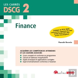 Bertrand.pt - Dscg 2 : Finance ; Cours Et Applications Corrigées Pour Acquérir Les Compétences Attendues Et Les Savoirs Associés (10e Édition)