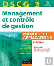 Dscg 3 ; Management Et Contrôle De Gestion ; Manuel Et Applications ; 3e Édition