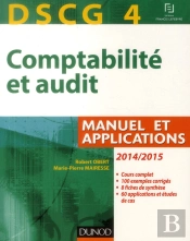 Dscg 4 ; Comptabilité Et Audit ; 2014/2015 ; Manuel Et Applications