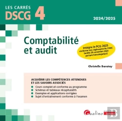 Bertrand.pt - Dscg 4 : Comptabilité Et Audit ; À Jour Du Nouveau Pcg Que Les Étudiants Devront Connaître Et Appliquer Dès 2025 (11e Édition)