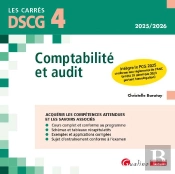 Dscg 4 - Comptabilité Et Audit : Intègre Le Pcg 2025 Conforme Aux Règlements De L'Anc (Arrêté 26 Décembre 2023 Portant Homologation) (12e Édition)