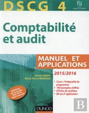 Dscg 4 ; Comptabilité Et Audit ; Manuel Et Applications (6e Édition)