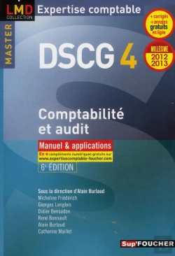Bertrand.pt - Dscg 4 ; Comptabilite Et Audit ; Manuel Et Applications (6e Edition)
