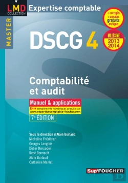 Bertrand.pt - Dscg 4 ; Comptabilité Et Audit ; Manuel Et Applications (7e Édition)
