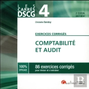 Dscg 4 - Exercices Corriges - Comptabilite Et Audit, 2eme Ed.