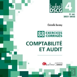 Bertrand.pt - Dscg 4 - Exercices Corriges - Comptabilite Et Audit - 5e Ed. - 88 Exercices Corriges Pour Reviser Et