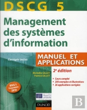 Dscg 5 ; Management De Systèmes D'Information ; Manuel Et Applications (2e Édition)