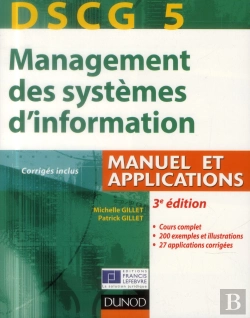 Bertrand.pt - Dscg 5 ; Management De Systèmes D'Information ; Manuel Et Applications, Corrigés Inclus (3e Édition)