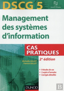 Bertrand.pt - Dscg 5 ; Management Des Systèmes D'Information ; 2e Edition ; Cas Pratiques