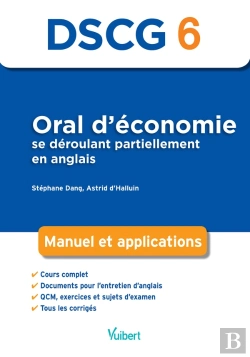 Bertrand.pt - Dscg 6 ; Oral D'Économie Se Deroulant Partiellement En Anglais ; Manuel Et Applications