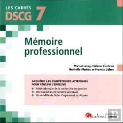 Bertrand.pt - Dscg 7 : Mémoire Professionnel : Guide Pratique Pour Réussir Votre Mémoire Et Sa Soutenance (2e Édition)