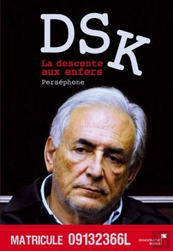 Bertrand.pt - Dsk, La Descente En Enfer