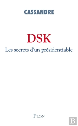 Bertrand.pt - Dsk Les Secrets D'Un Présidentiable