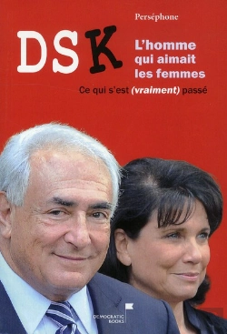 Bertrand.pt - Dsk, L'Homme Qui Aimait Les Femmes