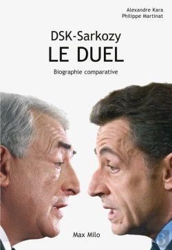 Bertrand.pt - Dsk - Sarkozy, Le Duel