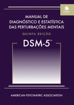 Bertrand.pt - DSM-5 - Manual de Diagnóstico e Estatística das Perturbações Mentais