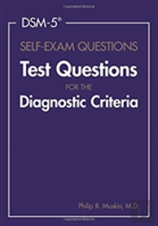 Dsm-5 (R) Self-Exam Questions