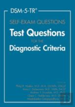 Dsm-5-Trâ® Self-Exam Questions