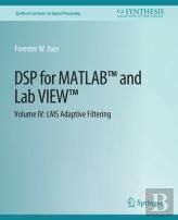 Dsp For Matlabâ„¢ And Labviewâ„¢ Iv